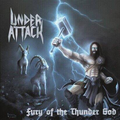 Under Attack "Fury Of The Thunder God"