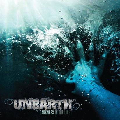 Unearth "Darkness In The Light"