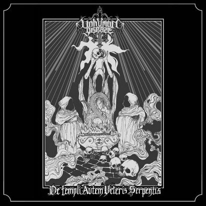 Unhuman Disease "De Templi Autem Veteris Serpentis"