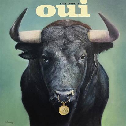 Urge Overkill "Oui LP"