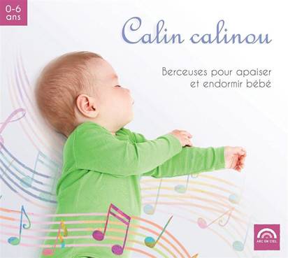 V/A "Calin Calinou 20 Berceuses Et Chansons Tendres Pour Endormir Bebe"