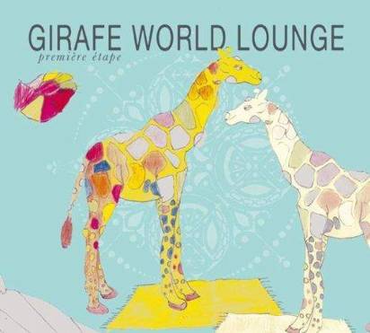V/A "Girafe World Lounge"