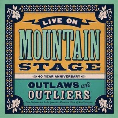 Various Artists "Live on Mountain Stage: Outlaws & Outliers"