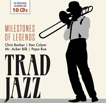 Various Barber Colyer Bilk Bue "Trad Jazz Milestones Of Legends"