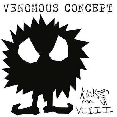 Venomous Concept "Kick Me Silly"
