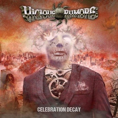 Vicious Rumors "Celebration Decay"