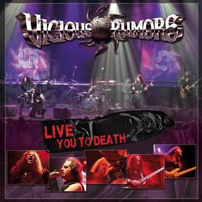 Vicious Rumors "Live You To Death"