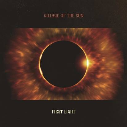 Village Of The Sun "First Light LP"