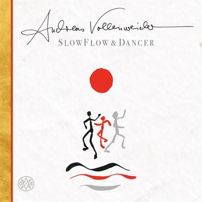 Vollenweider, Andreas "Slow Flow Dancer”