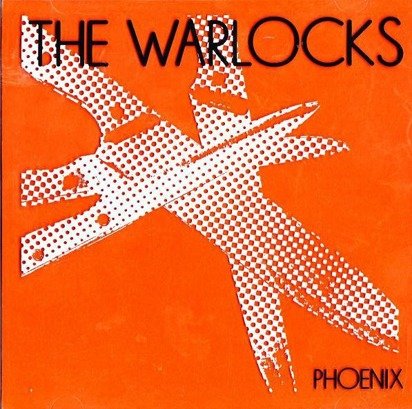 Warlocks, The "Phoenix"