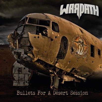 Warpath "Bullets For A Desert Session"