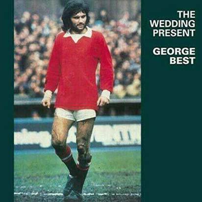 Wedding Present, The "George Best LP"