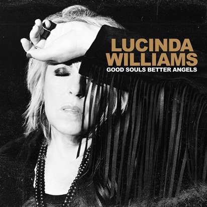 Williams, Lucinda "Good Souls Better Angels Limited LP"

