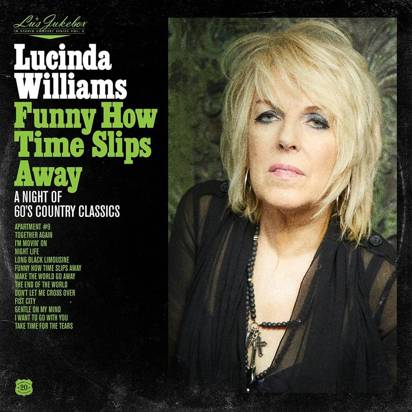 Williams, Lucinda "Lu's Jukebox Vol. 4: Funny How Time Slips Away: "