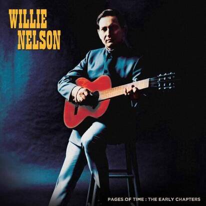 Willie Nelson "Pages Of Time: The Early Chapters"