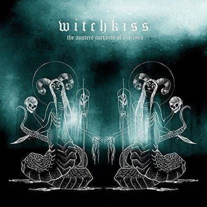 Witchkiss "Austere Curtains Of Our Eyes"