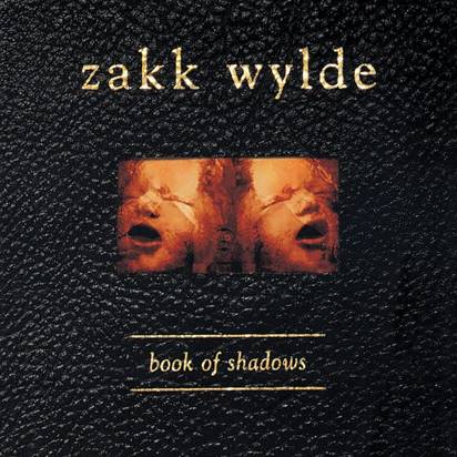 Wylde, Zakk "Book Of Shadows"