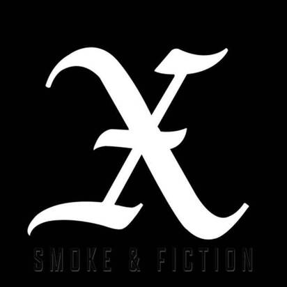 X "Smoke & Fiction"