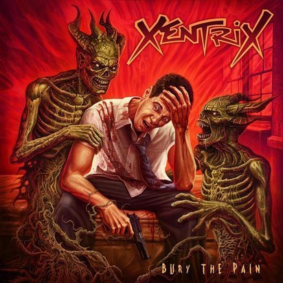 Xentrix "Bury The Pain"