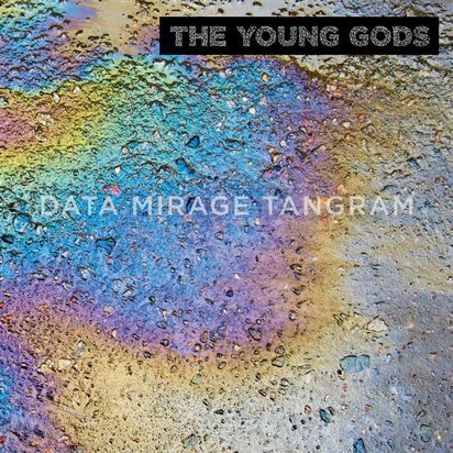 Young Gods, The "Data Mirage Tangram"