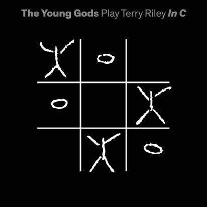 Young Gods, The "Play Terry Riley In C LPCD"