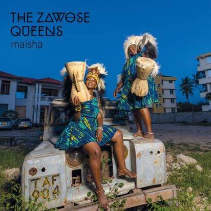 Zawose Queens, The "Maisha LP"