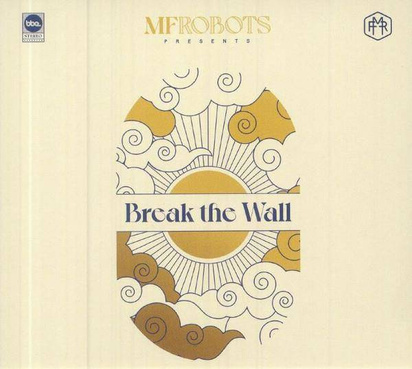 MF Robots "Break The Wall"