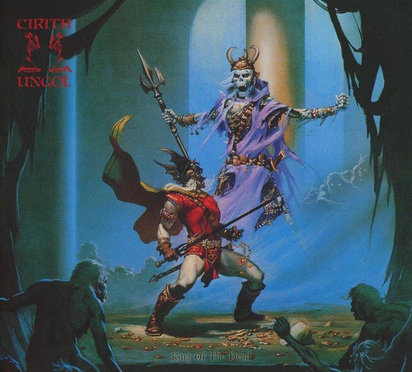 Cirith Ungol "King Of The Dead Ultimate Edition"