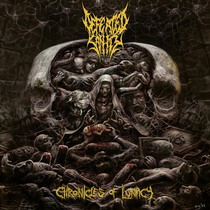 Defeated Sanity "Chronicles Of Lunacy"