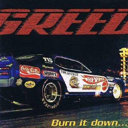 Greed "Burn It Down"