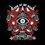 Junkyard Drive "Look At Me Now"