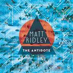 Ridley, Matt "The Antidote"