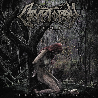 Cryptopsy "The Book Of Suffering - Tome I"