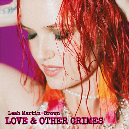 Leah Martin-Brown "Love & Other Crimes"