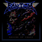 Fantom "Regime Of Chaos"