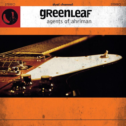 Greenleaf "Agents Of Ahriman"