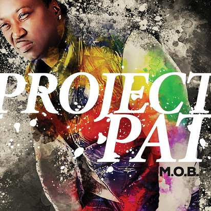 Project Pat "M.O.B. LP"