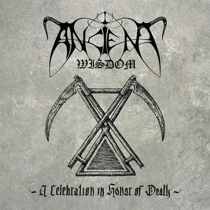 Ancient Wisdom "A Celebration In Honor Of Death"