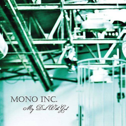 Mono Inc "My Deal With God"