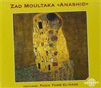 Zad Moultaka "Anashid"