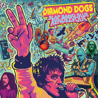 Diamond Dogs "Slap Bang Blue Rendezvous"