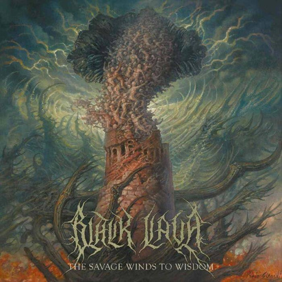 Black Lava "The Savage Winds To Wisdom"