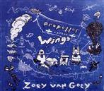 Zoey Van Goey "Propeller Versus Wings"
