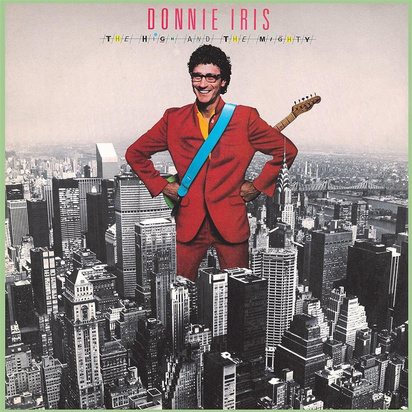 Donnie Iris "The High & The Mighty"