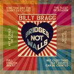 Bragg, Billy "Bridges Not Walls"
