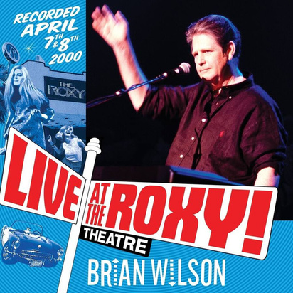 Wilson, Brian "Live At The Roxy Theatre"