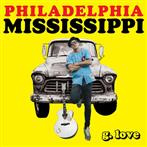 G. Love & Special Sauce "Philadelphia Mississippi"