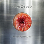 Moonlandingz, The "No Rocket Required LP"