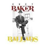 Baker, Chet "Ballads"