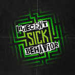 Indecent Behavior "Sick"